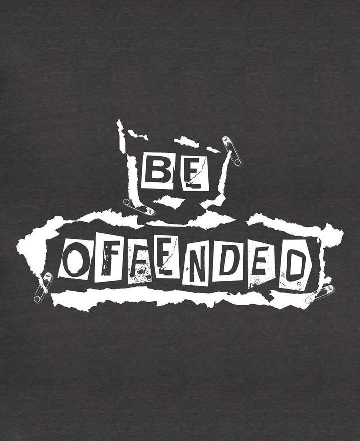 Be Offended - Whiskey Dickerson
