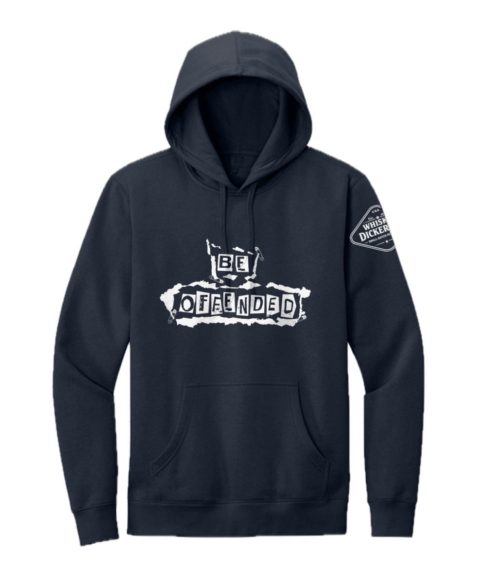 Be Offended Tailgate Hoodie - Whiskey Dickerson