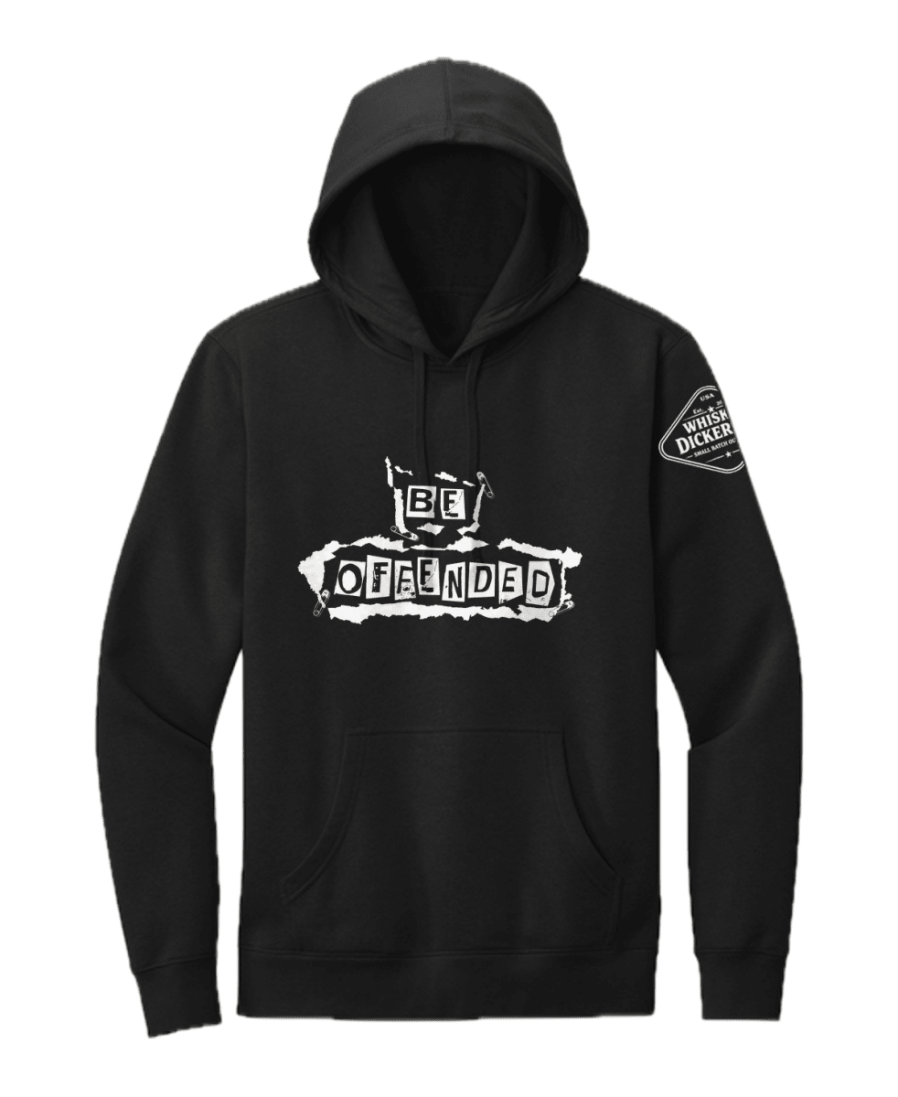 Be Offended Tailgate Hoodie - Whiskey Dickerson