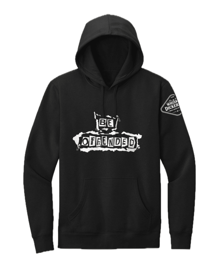 Be Offended Tailgate Hoodie - Whiskey Dickerson