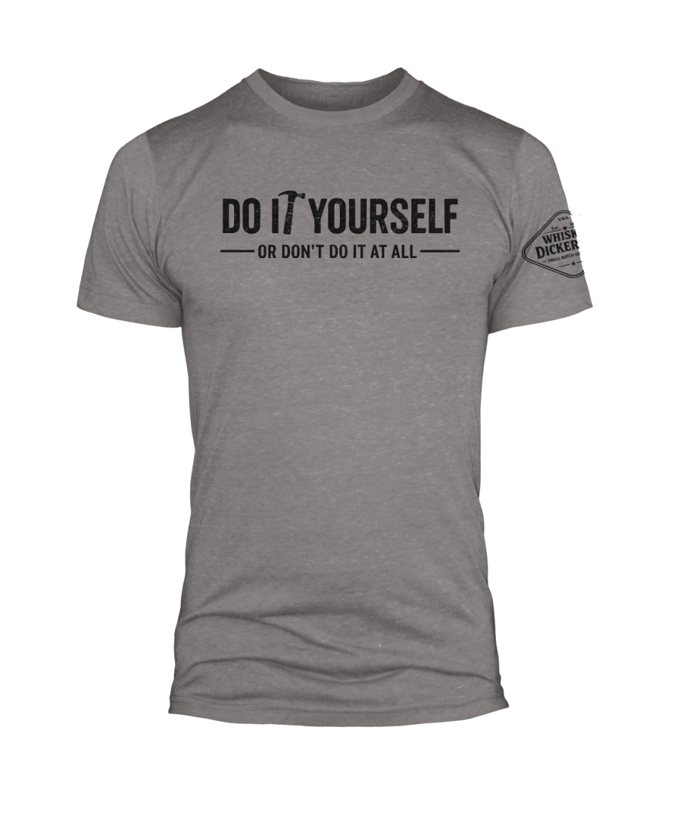 Do It Yourself - Whiskey Dickerson