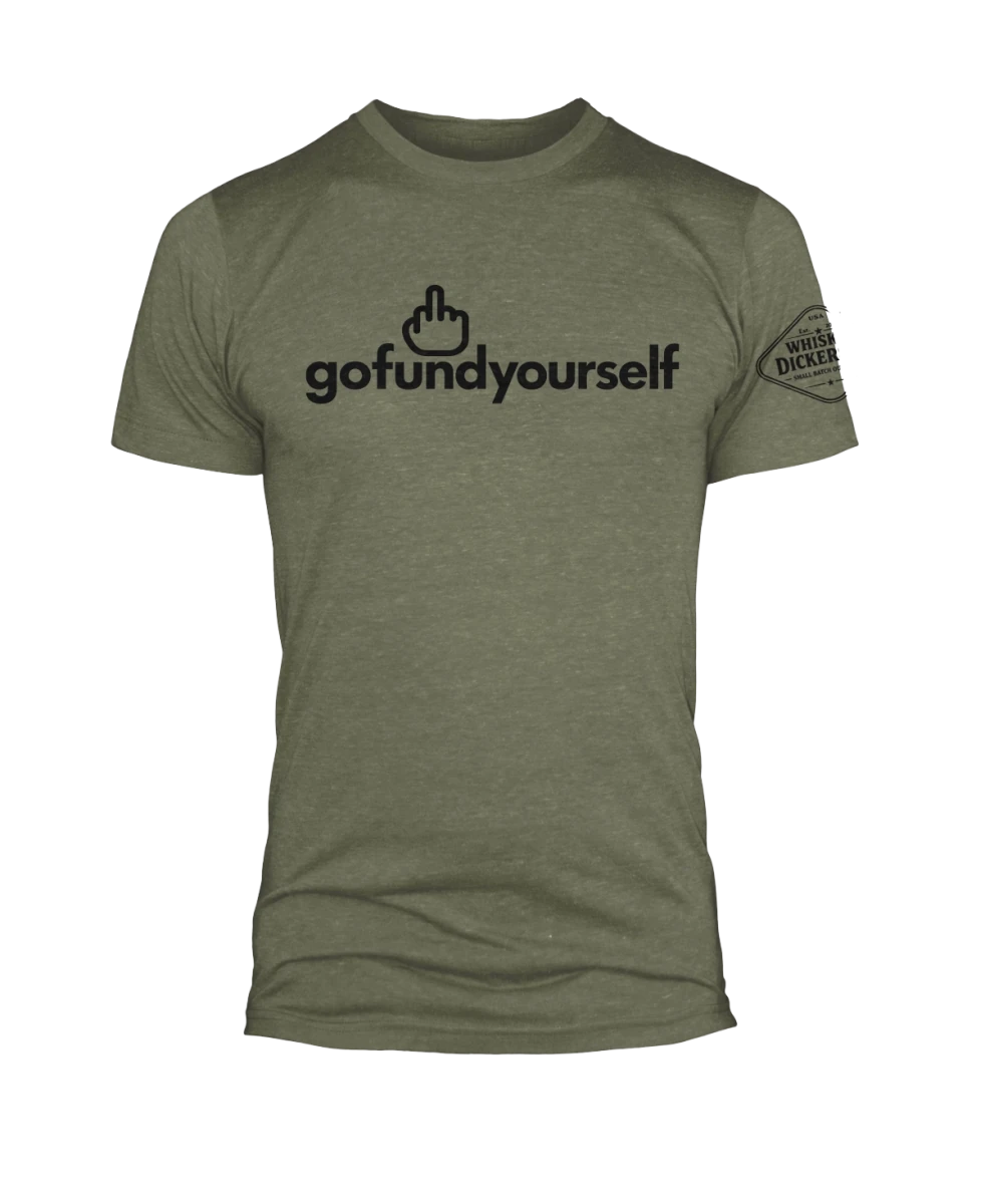 GoFundYourself - Whiskey Dickerson