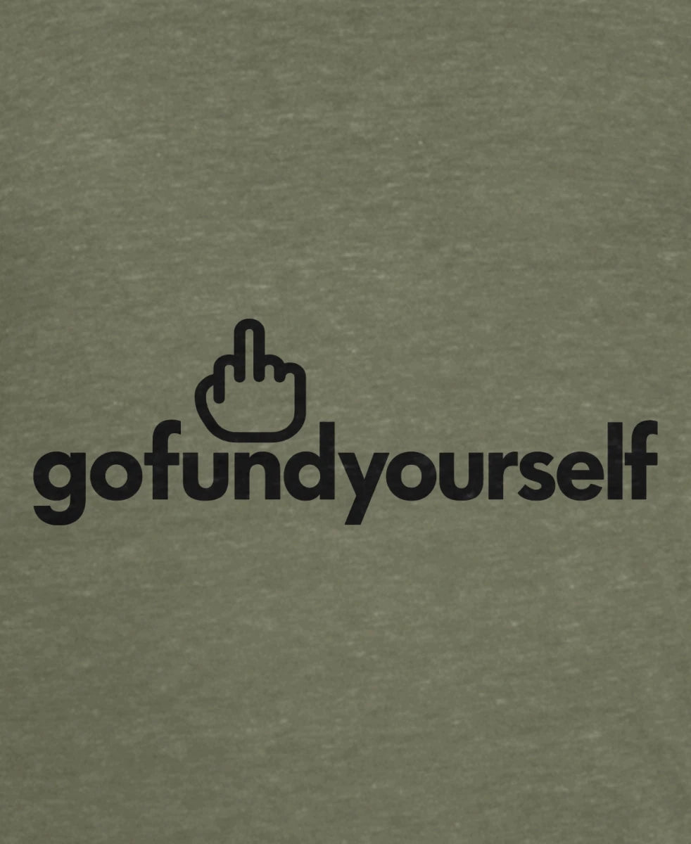 GoFundYourself Hoodie - Whiskey Dickerson