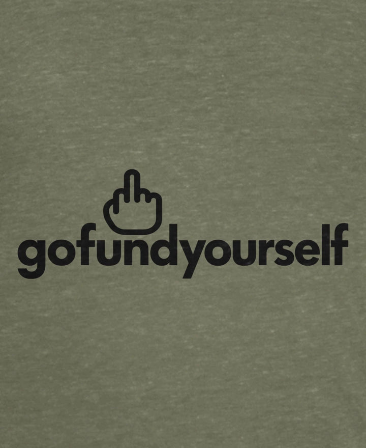 GoFundYourself Hoodie - Whiskey Dickerson