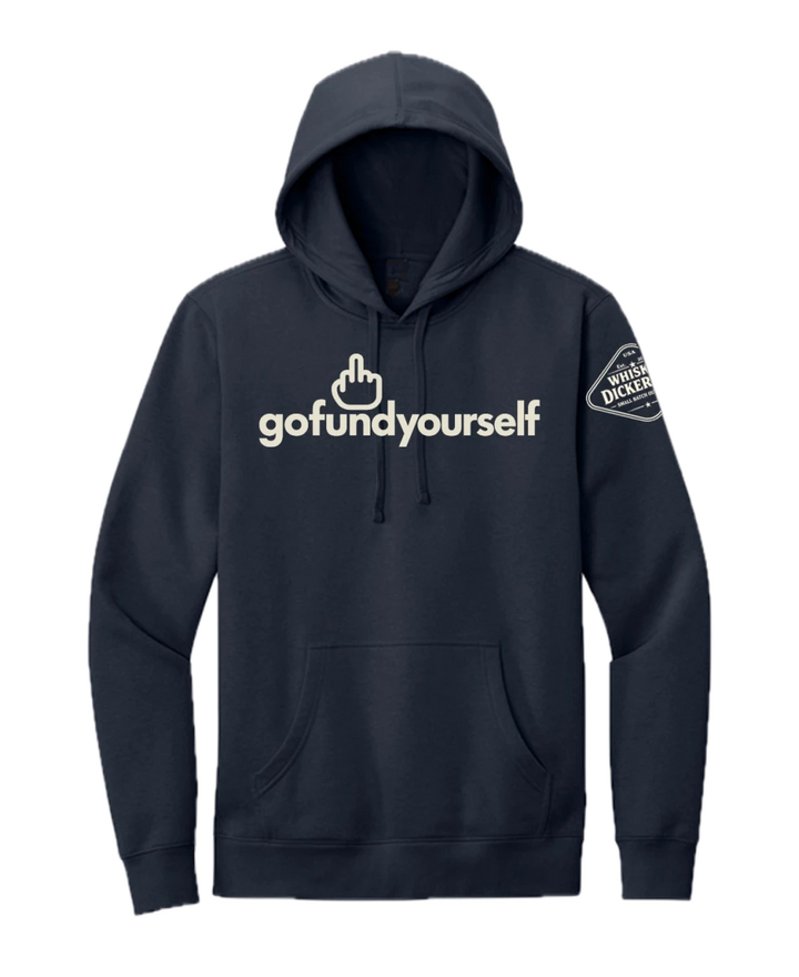 GoFundYourself Hoodie - Whiskey Dickerson