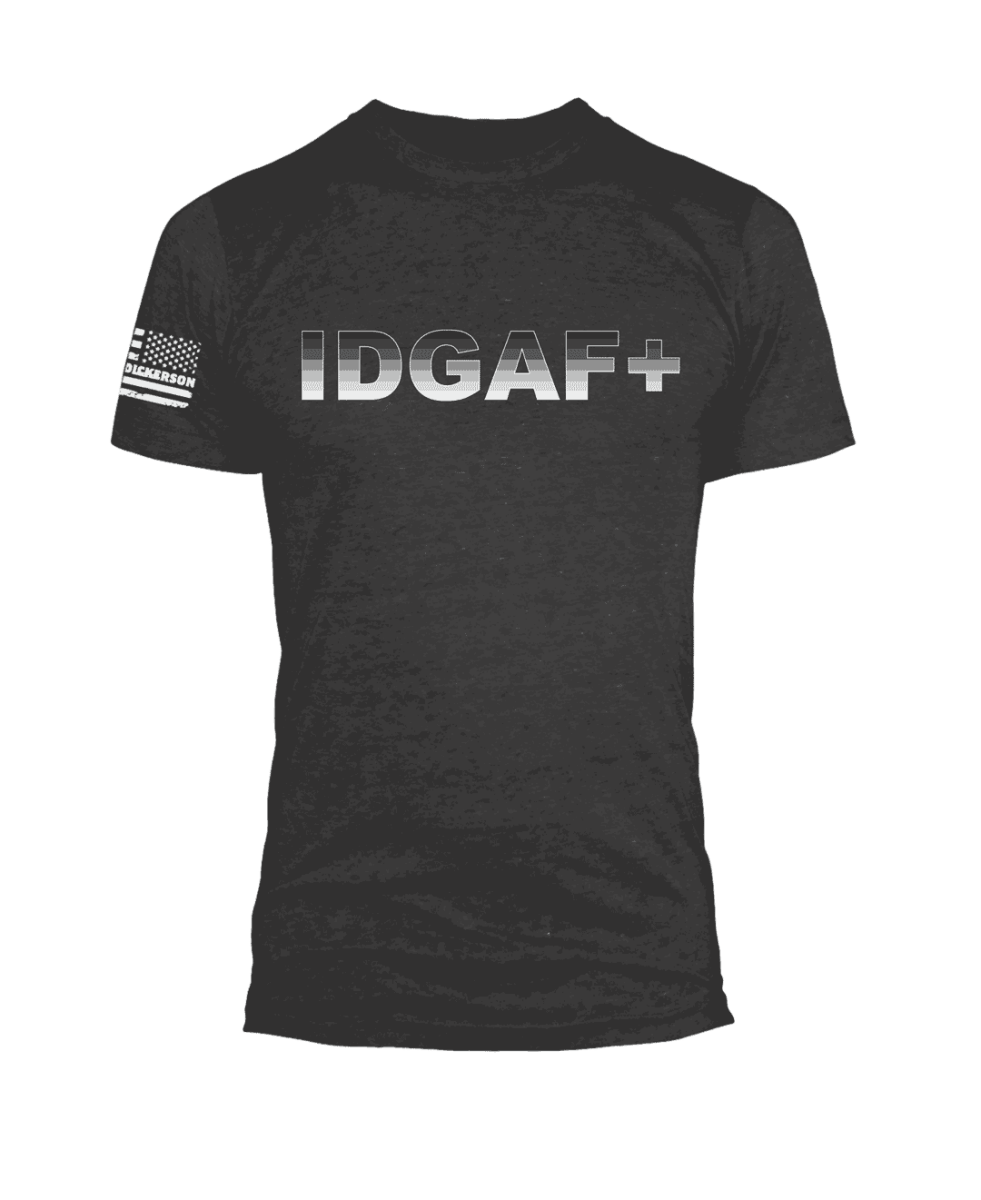 IDGAF+ - Whiskey Dickerson