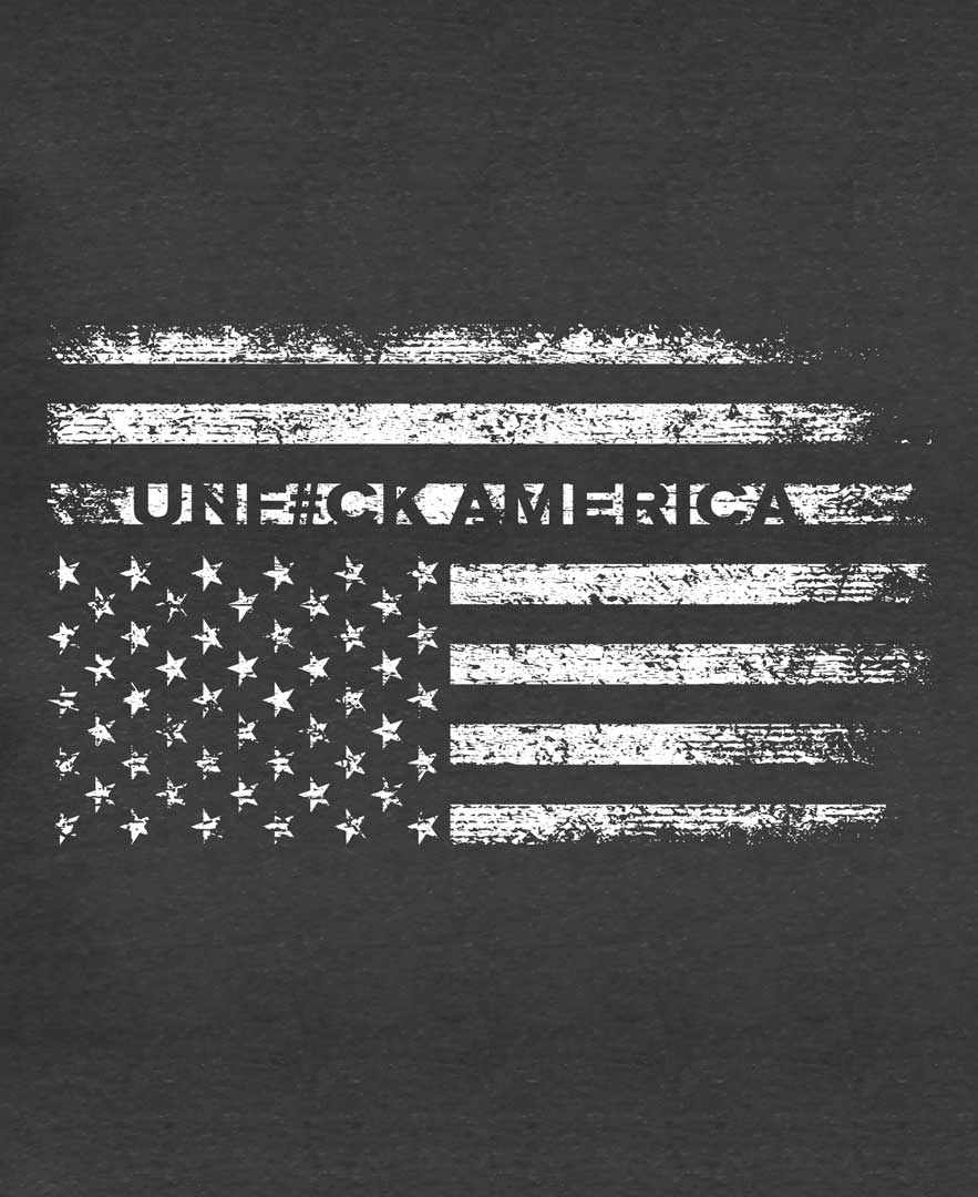 Unf#ck America Hoodie - Whiskey Dickerson
