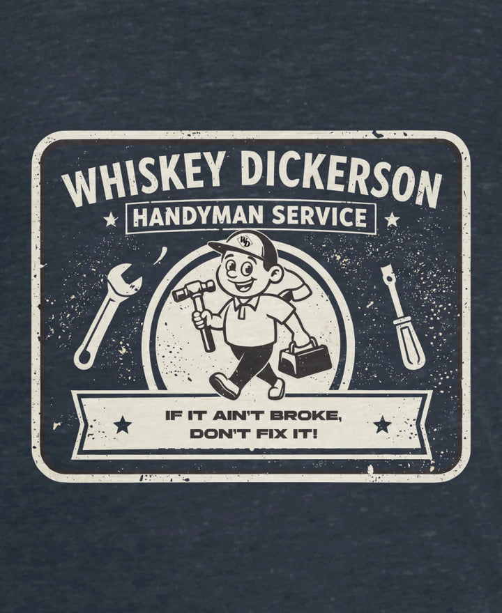 WD's Handyman - Whiskey Dickerson