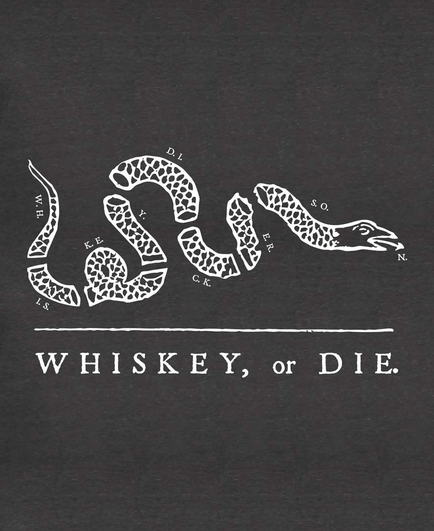 Whiskey or Die - Whiskey Dickerson